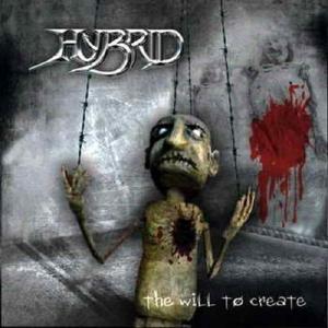 HYBRID - THE WILL TO CREATE CD
