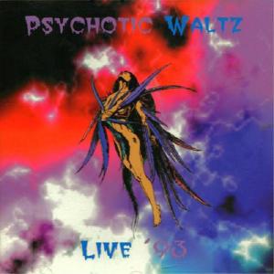 PSYCHOTIC WALTZ - Live 93 CD