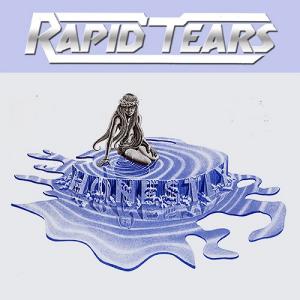 RAPID TEARS - HONESTLY CD (NEW)