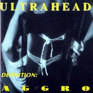 ULTRAHEAD - DEFINITION: AGGRO CD