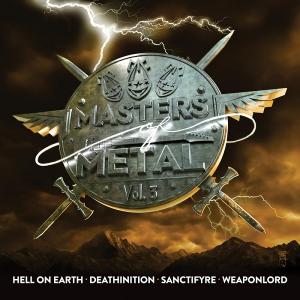 V/A - MASTERS OF METAL VOLUME 3 (HELL ON EARTH, DEATHINITION, SANCTIFYRE, WEAPONLORD) CD (NEW)