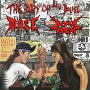 BOMB THREAT/M.A.C.E. - THE DAY OF THE DUEL - SPLIT CD (NEW)