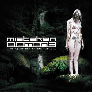 MISTAKEN ELEMENT - ENGRAVED IN MEMORY (DIGI PACK) CD