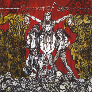 CONQUEST OF STEEL - SAME CD (NEW)