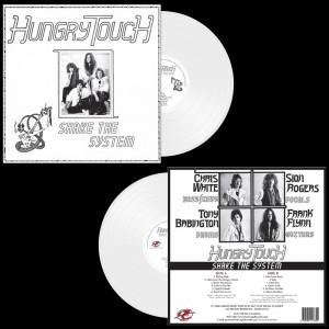 HUNGRY TOUCH - SHAKE THE SYSTEM (LTD EDITION 100 COPIES WHITE VINYL) LP (NEW)