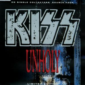 KISS - Unholy (Ltd Edition  Part I of II) CD'S