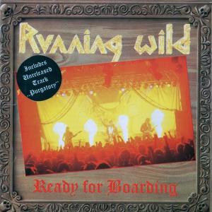 RUNNING WILD - Ready For Boarding (Incl. Unreleased Track Purgatory) CD 