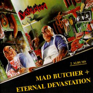 DESTRUCTION - Mad Butcher / Eternal Devastation CD