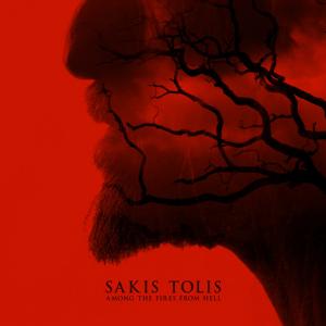 SAKIS TOLIS - Among The Fires Of Hell ( Incl. Bonus Track) CD