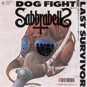 SABBRABELLS - Dog Fight  Last Survivor (Japan Edition) 7''