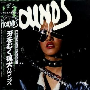 HOUNDS - Unleashed (Sample Copy  Japan Edition Incl. OBI, 25AP 994) LP