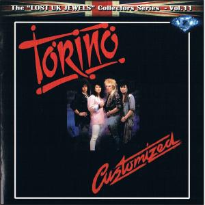 TORINO - Customized - The ''Lost UK Jewels'' Vol. 11 (Ltd 200 / Repress) CD
