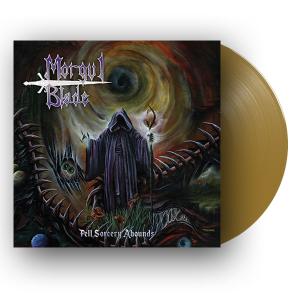 MORGUL BLADE - Fell Sorcery Abounds (Ltd 300 / 180gr Gold Vinyl) LP