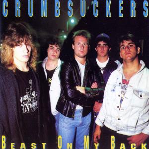 CRUMBSUCKERS - Beast On My Back LP