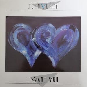 JOHN VERITY - I Want You 12''