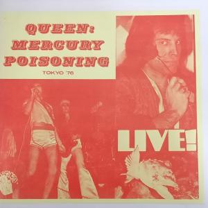 QUEEN - Mercury Poisoning Tokyo '76 LP
