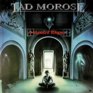 TAD MOROSE - A Mended Rhyme CD