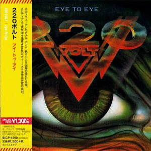 220 VOLT - Eye To Eye (Japan Edition Incl. 2 Bonus Tracks & OBI, SICP 4550) CD