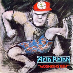 ACID REIGN - Moshkinstein LP