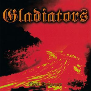 GLADIATORS - Steel Vengeance CD