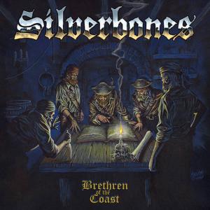 SILVERBONES - Brethren of the Coast (US Import) CD