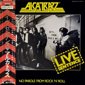 ALCATRAZZ - Live Sentence (Japan Edition Incl. OBI, 28MM 0351) LP