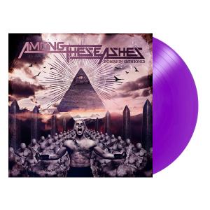 AMONG THESE ASHES - Dominion Enthroned (Ltd 100  Purple) LP