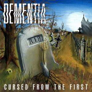 DEMENTIA - Cursed From The First (Ltd) CD