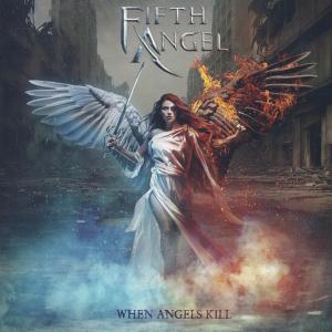FIFTH ANGEL - When Angels Kill CD