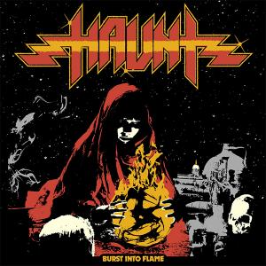 HAUNT - Burst Into Flame CD