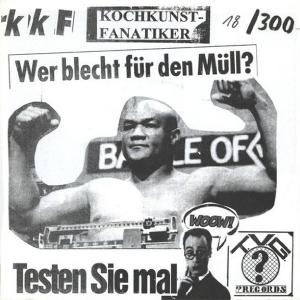 K.K.F. - Wer Blecht Fur Den Mull (Ltd 300 / Hand-Numbered, Clear) 7"