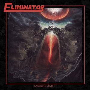 ELIMINATOR - Ancient Light (Digipak) CD