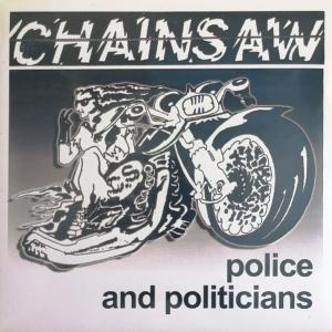CHAINSAW - Police And Politicians (Photo Copy Cover) 7