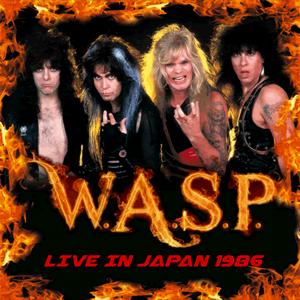 WASP - Live In Japan 1986 (Ltd 500 / Hand Numbered, Fire Splatter, Pop-Up Gatefold) LP