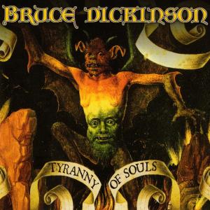BRUCE DICKINSON - Tyranny Of Souls CD