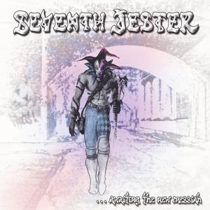 SEVENTH JESTER - Awaiting The New Messiah (Ltd 500) CD