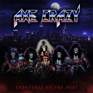 AXE CRAZY - Creatures On The Hunt (Ltd 40 / Crazy Smoke Vinyl, Gatefold) LP