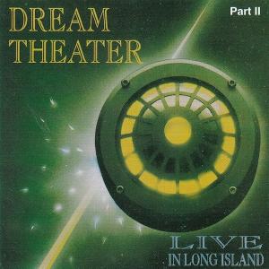 DREAM THEATER - Live In Long Island - Part II CD