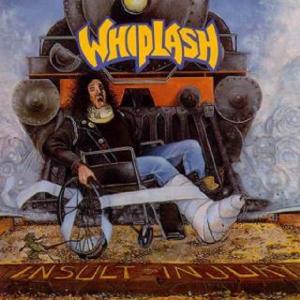WHIPLASH - Insult To Injury LP