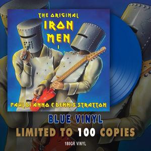 PAUL DI'ANNO & DENNIS STRATTON - The Original Iron Men I (Ltd 400 / 180gr, Blue) LP