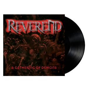 REVEREND - A Gathering Of Demons (Ltd 444  Hand-Numbered) LP