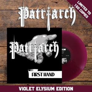 PATRIARCH - First Hand Secord Verse (Ltd 150  180gr, Transparent Violet) LP