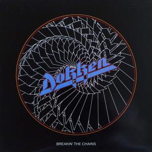 DOKKEN - Breaking The Chains LP