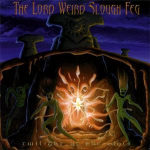 THE LORD WEIRD SLOUGH FEG - Twilight Of The Idols (Digipak) CD