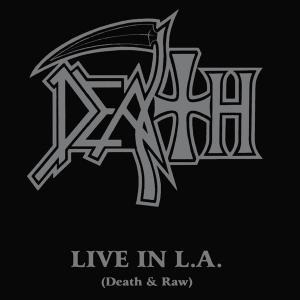 DEATH - Live In L.A. (Death & Raw) CD