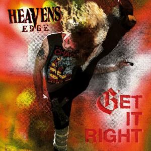 HEAVENS EDGE - Get It Right CD