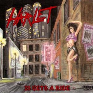 HARLET - 25 Gets A Ride (Incl. 4 Bonus Tracks) CD 