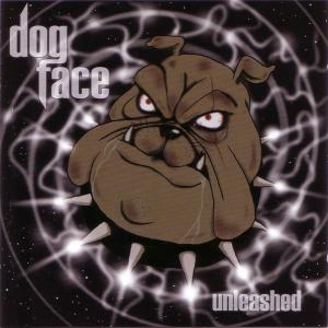 DOGFACE - Unleashed CD