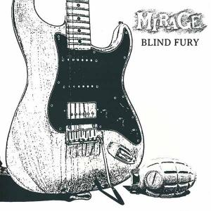 MIRAGE - Blind Fury (Ltd 250) 7 