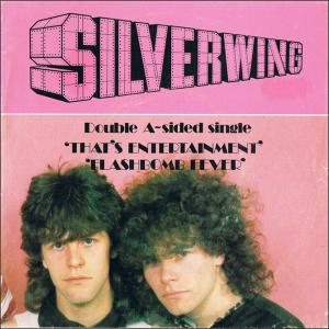 SILVERWING - That's Entertainment 7"